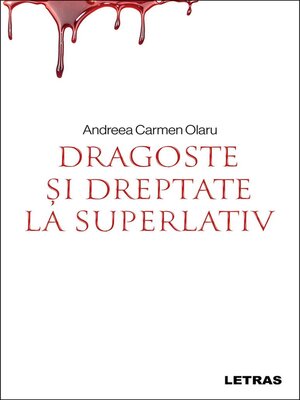 cover image of Dragoste Si Dreptate La Superlativ